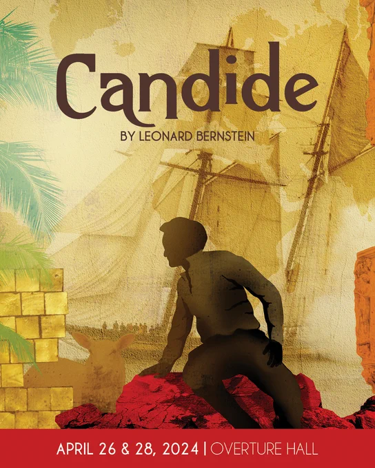 A silhouetted figure leaning on a red rock in front of a ship, blocks of gold, and a sheep with text:
Candide
by Leonard Berntein
April 26 & 28, 2024 | Overture Hall