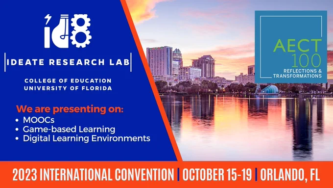 Graphic with a background image of Orlando skyline with logos for the IDEATE research lab and AECT 100. The #AECT23 Conference will be Oct 15-19 in Orlando, FL