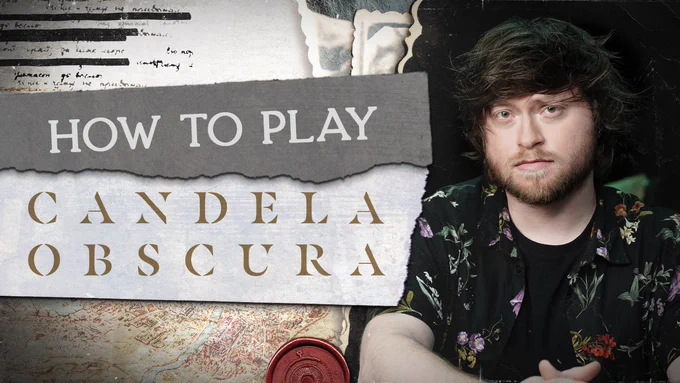 Spenser Starke sits beside a stylized antique paper and wax seal graphic reading HOW TO PLAY CANDELA OBSCURA in this thumbnail 