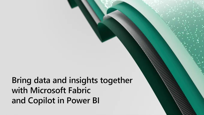 Text reads "Bring data and insights together with Microsoft Fabric and Copilot in Power BI."
