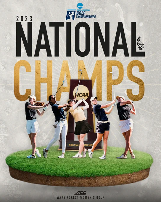 Wake Forest Women's Golf 2023 National Champions! 