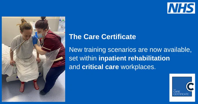 The Care Certificate. New training scenarios are now available, set with inpatient rehabilitation and critical care workplaces.