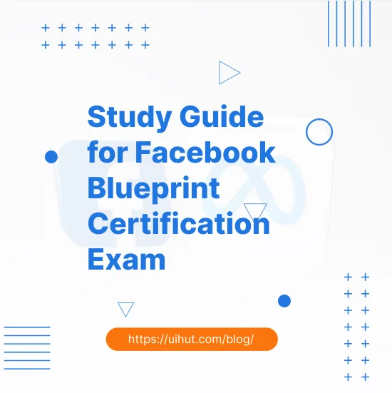 Study Guide for Facebook Blueprint Certification Exam

To tell you the truth, I wasn’t too keen on sitting for the exam. Not to say I don’t consider myself qualified for IT certification, but as I already mentioned in my previous emails, there are only so many hours you have in a day.

As soon as I realized that this was something I would be interested in, I visited the official website and submitted an application with all the paperwork. 

Facebook showcases a huge bunch of tutorials, but they also have specific guided classes for each exam.

Here's what we recommend↴
https://uihut.com/blog/get-facebook-blueprint-certification