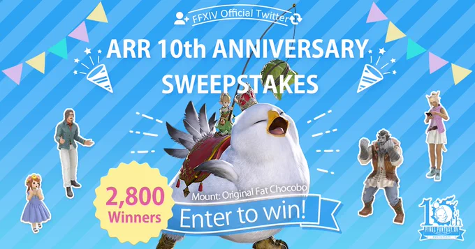 Banner reads Final Fantasy 14 official twitter, A Realm Reborn 10th anniversary Sweepstakes. 2,800 winners. Enter to win an Original Fat Chocobo Mount. In the background a screenshot of an Lalafell is riding the Original Fat chocobo mount: a very large and white feathered chocobo wearing a saddle and crown that is red and gold. In the bottom right hand corner is a 10th anniversary logo for Final Fantasy 14.