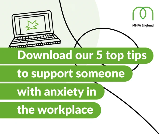 A line drawing of a broken laptop sits on top of white text on green saying "Download our 5 top tips to support someone with anxiety in the workplace". 