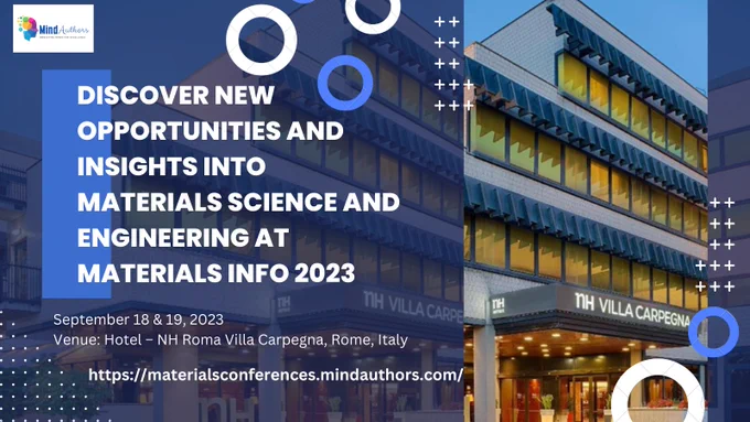 Welcome to Materials Info 2023, the 6th World Congress on Materials Science and Engineering! This year’s event will be held on September 18th and 19th, 2023 with the theme “Materials Innovation and Impact” at the NH Roma Villa Carpegna Hotel in the beautiful city of Rome, Italy.

Materials Info 2023 is a premier event for professionals in the field of materials science and engineering to come together and discuss the latest advancements, research, and innovations in the industry. Our congress provides a platform for researchers, scientists, engineers, and industry professionals to share their knowledge and expertise on a range of topics, including materials synthesis, characterization, and processing, as well as their applications in various fields.