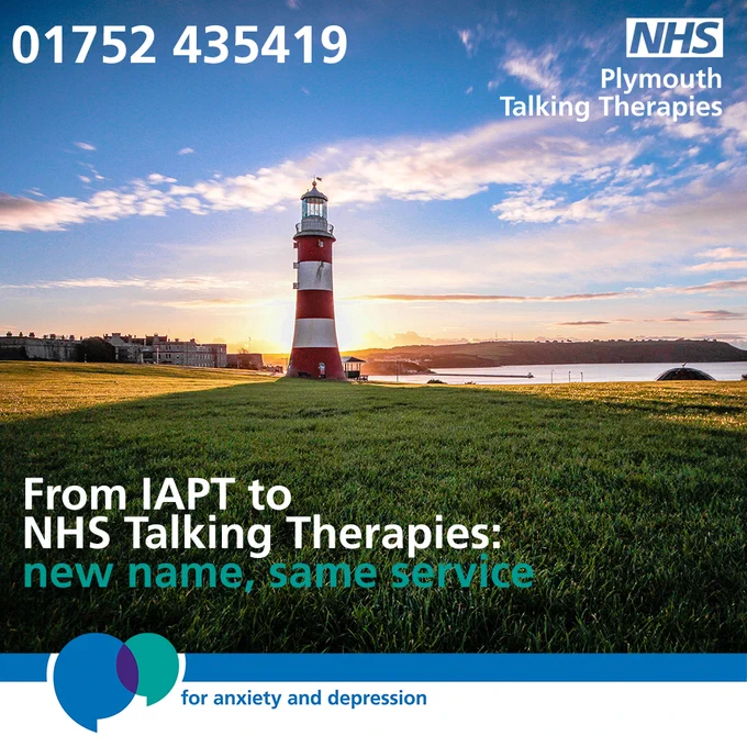 Picture of sun rising behind Smeaton's Tower lighthouse on Plymouth Hoe.

01752 435419 NHS Plymouth Talking Therapies

From IAPT to NHS Talking Therapies: new name, same service for anxiety and depression 