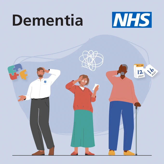 An illustration of three people with a hand to their head to represent memory loss. The text reads "Dementia".

The NHS logo is in the top right hand corner.