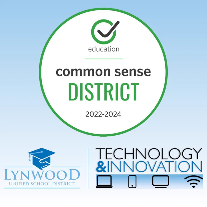 Circular Common Sense District 2022-2024 badge with the Lynwood Unified School District Technology & Innovation logo