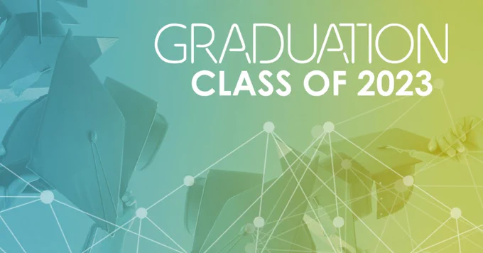 A blue and yellow gradient over images of graduation caps and geometric designs. Text: “Graduation. Class of 2023.”