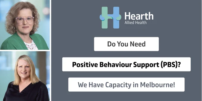 Pictured Fiona McAlinden GENERAL MANAGER HEARTH ALLIED HEALTH & Megan Phillips
DIRECTOR OF POSITIVE BEHAVIOUR SUPPORT HEARTH ALLIED HEALTH
Do  you need Positive Behaviour Support (PBS)? We can help! We have capacity in Melbourne!
