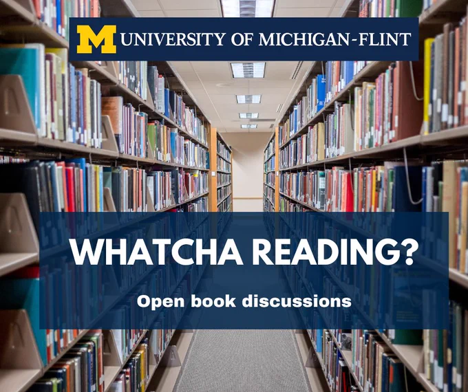 UM-Flint Whatcha Reading graphic