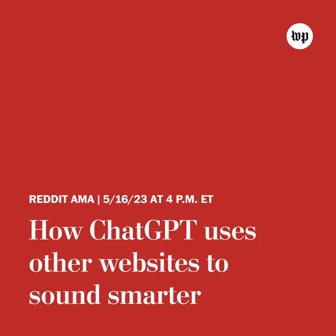 Reddit AMA | 5/16/23 at 4 p.m. ET How ChatGPT uses other websites to sound smarter
