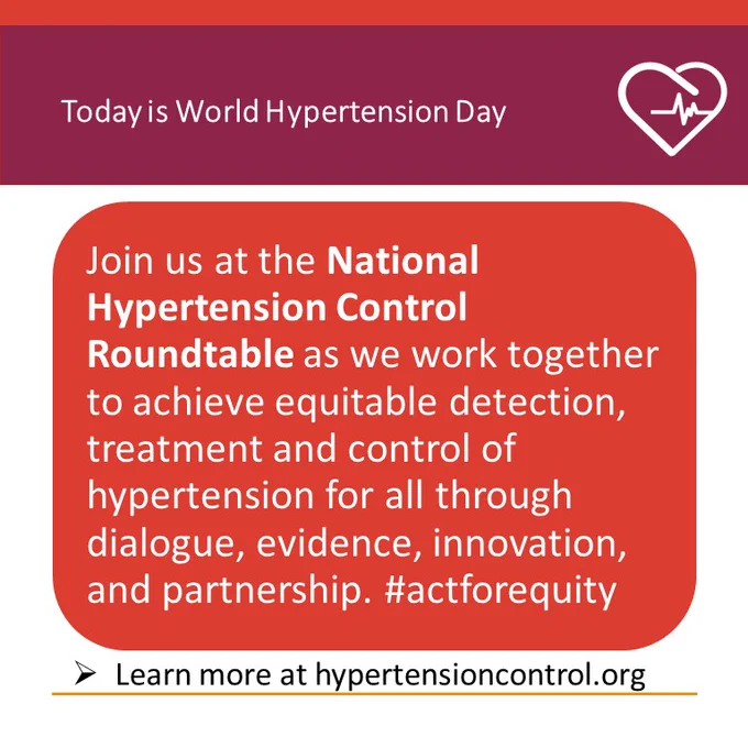 Today is World Hypertension Day. Join us at the National Hypertension Control Roundtable as we work together to achieve equitable detection, treatment, and control of hypertension for All through dialogue, evidence, innovation, and partnership. Visit  hypertensioncontrol.org.