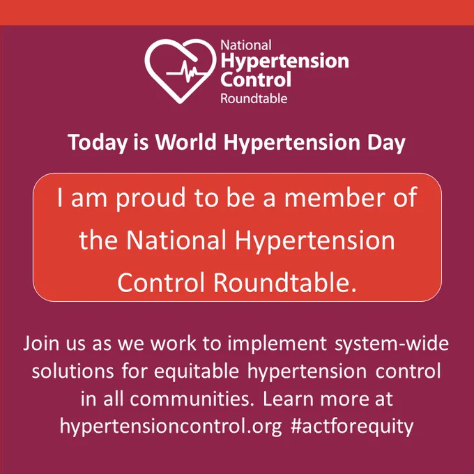 Today is #WorldHypertensionDay. I am proud to be a #member of the @HtnRoundtable. We are working to implement system-wide solutions for #equitable #hypertensioncontrol in all communities. Join us on this exciting journey at hypertensioncontrol.org #actforequity
