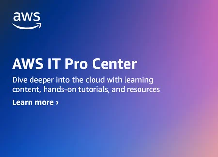 Find the hands-on tutorials for your AWS needs
Get started with step-by-step tutorials for IT Pros