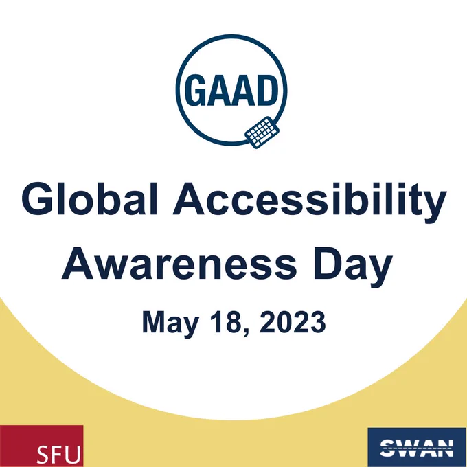 May 18, 2023 is Global Accessibility Awareness Day!