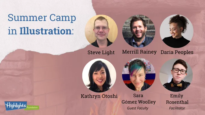 Joining us for Summer Camp in Illustration: 
@SteveLight, @LittleRainey, #DariaPeoples, @KathrynOtoshi, @SaritaJeanine & @ek_rosenthal 

See you July 12-15💙💚
https://www.highlightsfoundation.org/workshop/summer-camp-in-illustration-intensive-artistic-inspiration/