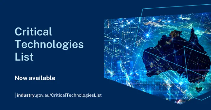 A dark-blue decorative image that reads, ‘Critical Technologies List. Now available’ and a URL industry.gov.au/CriticalTechnologiesList