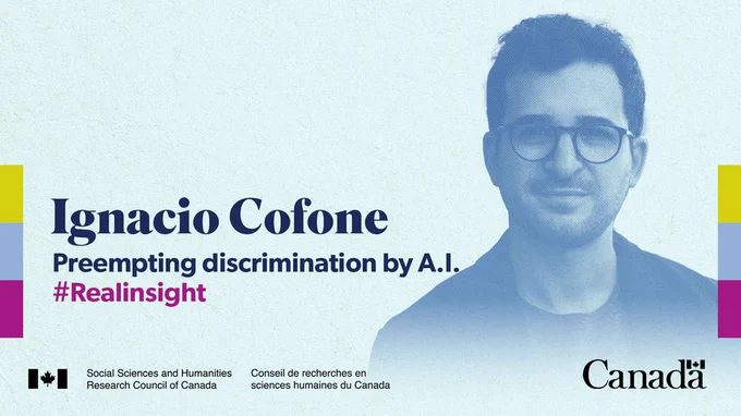Ignacio Cofone, McGill University. Shaping more ethical data for AI algorithms. #RealInsight