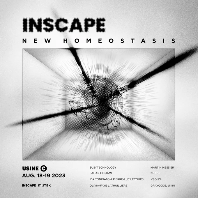 Black text on a gray background with a grainy texture. It reads: 'INSCAPE New Homeostasis, Usine C, Aug 18-19, 2023, INSCAPE, MUTEK,' and lists nine artists. In the center, an abstract orb in a motion-blurred room.