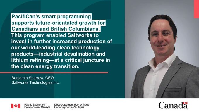 Image of Benjamin Sparrow, CEO Saltworks Technologies Inc. Image reads: PacifiCan’s smart programming supports future-orientated growth for Canadians and British Columbians. This program enabled Saltworks to invest in further increased production of our world-leading clean technology products—industrial desalination and lithium refining—at a critical juncture in the clean energy transition.]