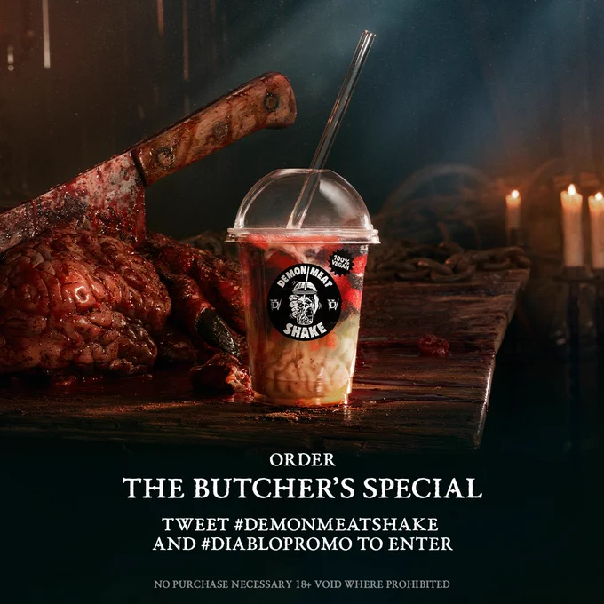 Image of a horrifying shake in a plastic cup made of meat and organs on a wooden table surrounded by gore, blood and a stained meat cleaver. White text overlaid reads, order the Butcher's special. Tweet hashtag demon meat shake (one word) and hashtag diablo promo (one word) to enter. No purchase necessary. 18  Void where prohibited. 