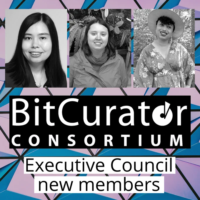 Promotional image reading "BitCurator Consortium executive council new members". The image shows black and white photos of the three new council members, over a patterned pink and blue background.