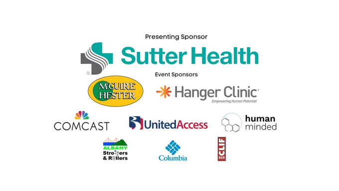 Image of corporate logos: Presenting Sponsor Sutter Healt, Event Sponsors McGuire and Hester, and Hanger Clinic, Comcast, United Access, and Human Minded, Albany Rollers and Strollers, Columbia, and Clif Bar.