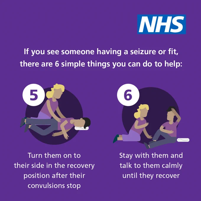 The text reads "5) Turn them on to their side in the recovery position after their convulsions stop; 6) Stay with them and talk to them calmly until they recover."

The NHS logo is in the top right hand corner.
