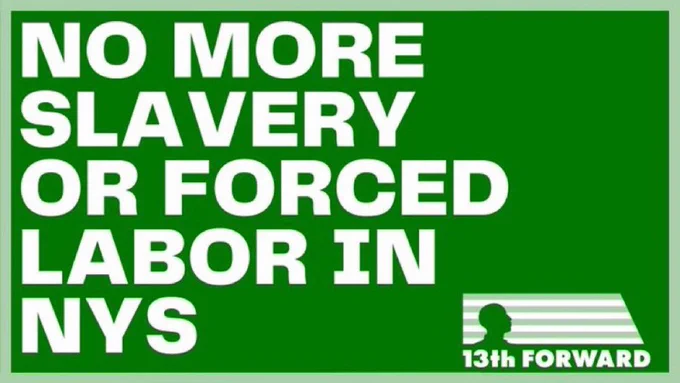 No more slavery or forced labor in nys