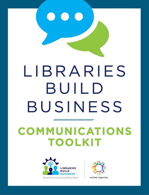 Cover: Libraries Build Business Communications Toolkit. 