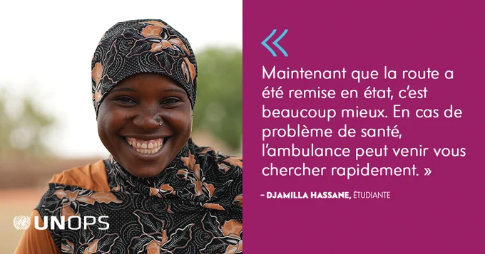 « Maintenant que la route a été remise en état, c’est beaucoup mieux. En cas de problème de santé, l’ambulance peut venir vous évacuer rapidement. » – Djamilla Hassane, étudiante