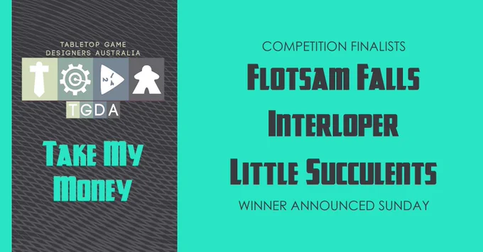 Finalist list of Flotsam Falls, Interloper and Little Succulents.