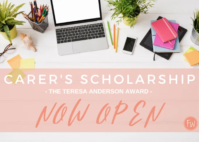 a graphic with the words Carer's Scholarship The Teresa Anderson Award Now Open