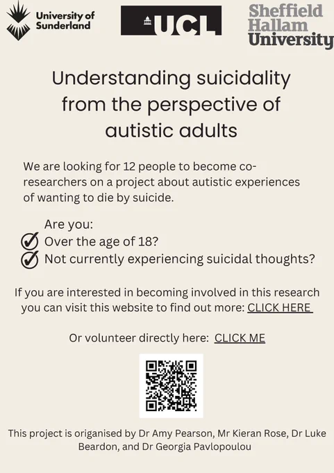 A poster advertising a research project on autistic experiences of suicidality. It states that we are looking for 12 people to become co-researchers on a project about autistic experiences of wanting to die by suicide. To take part you must be autistic, and Are you:

1. Over the age of 18
2. Not currently experiencing suicidal thoughts?

There are also links to the website and volunteer link, which are embedded in the actual tweet for ease. 