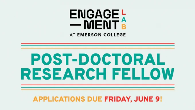 Engagement Lab at Emerson College Post-Doctoral Research Fellow
Applications Due Friday, June 9!