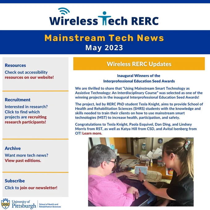 Wireless Tech RERC logo. Reads Mainstream Tech News May 2023. Left sidebar features Resources, Recruitment, Archive, Subscribe. Right Column featured story on Inaugural Winners of the Interprofessional Education Seed Awards with client and provider looking at smart display.
