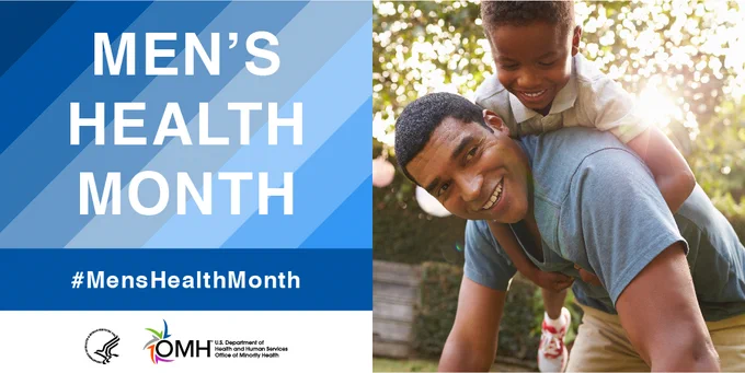 Text: Men’s Health Month 
#MensHealthMonth
Image: Father giving pre-teen son a piggyback ride. Both are smiling. 
Logo: U.S. Department of Health and Human Services. Office of Minority Health.
