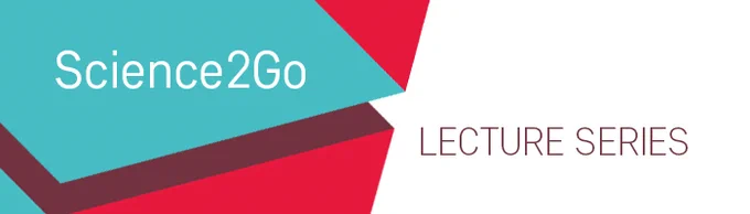 Logo / header picture of the Science2Go Lecture series.