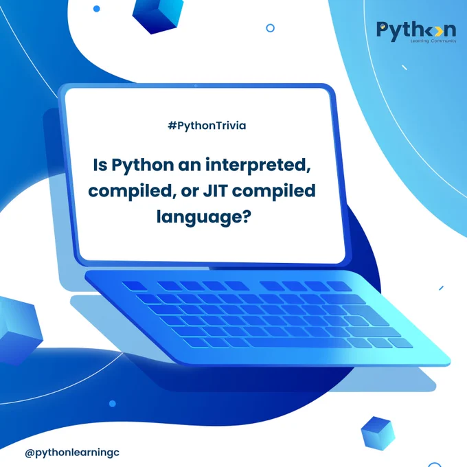 Is Python an interpreted, compiled, or JIT-compiled language?