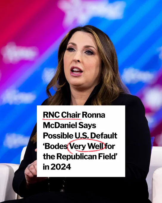 A photo of RNC Chair Ronna McDaniel with text that reads: "RNC Chair Ronna McDaniel Says Possible U.S. Default 'Bodes Very Well for the Republican Field' in 2024." 