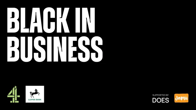 A black background with white text that reads 'Black in Business', with logos for Channel 4, Lloyds Bank, Does and Jamii