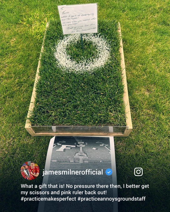 James Milner's Instagram post after being gifted the Anfield penalty spot by the LFC groundstaff. 

The post reads:
"What a gift that is! No pressure there then, I better get my scissors and pink ruler back out! #practicemakesperfect #practiceannoysgroundstaff"