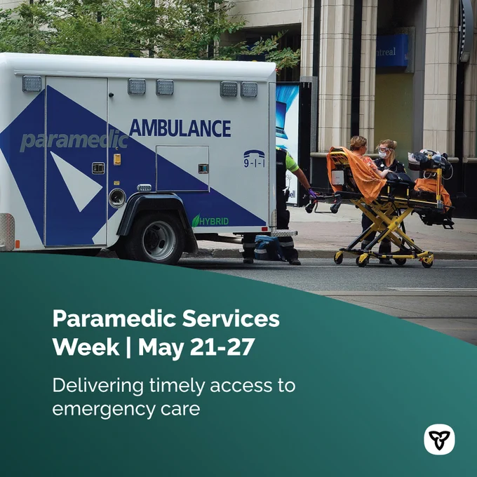 Photo of an ambulance. Image Text: Paramedic Services Week | May 21-27. Delivering timely access to emergency care.