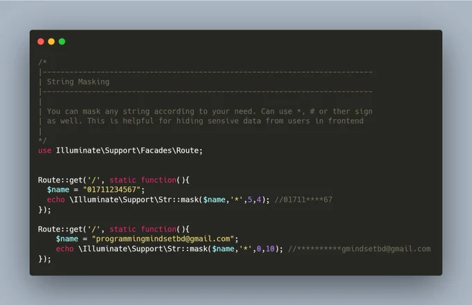 Hide string using mask() method of Str 
#laravel #php #coding #learning #programming #program #programmers