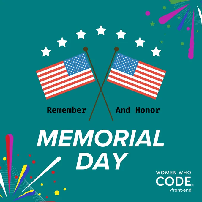 Remember and Honor. Happy Memorial Day.