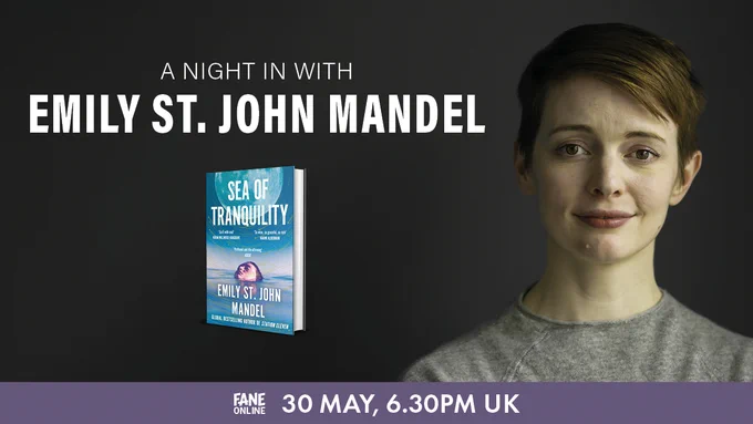 A Night In with Emily St. John Mandel. Fane Online. 30 May, 6.30pm UK