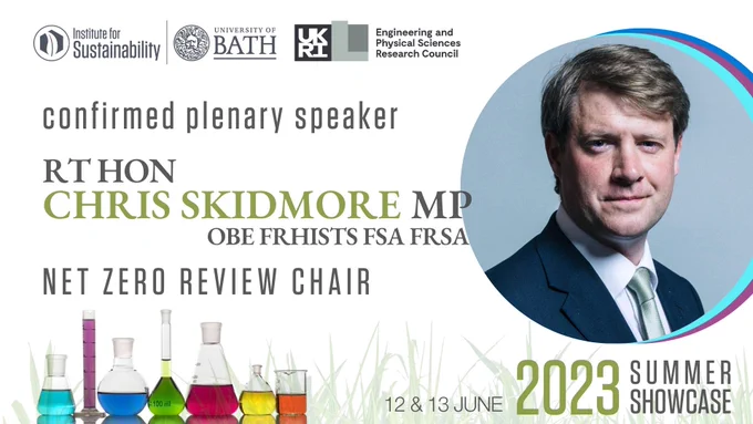 A tile including logos of the Institute for Sustainability, EPSRC and University of Bath, text that reads 'confirmed plenary speaker - Rt Hon Chris Skidmore OBE FRHistS FSA FRSA, Net Zero Review Chair'