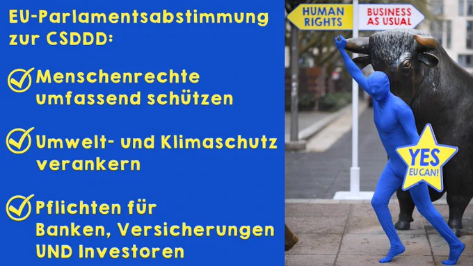 Das Sharepic hat die Aufschrift: EU-Parlamentsabstimmung zur CSDDD: Häckchen für: Menschenrechte umfassend schützen, Umwelt- und Klimaschutz verankern, Pflichten für Banken, Versicherungen UND Investoren. 